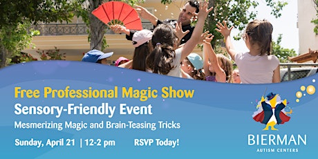 A Magical Experience  with Magician Mike Zig at Bierman Autism Centers!