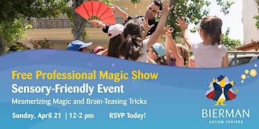 Imagem principal de A Magical Experience  with Magician Mike Zig at Bierman Autism Centers!