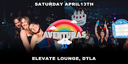 Image principale de Aventuras Reggaeton, Latin, y Hip-Hop @ Elevate Lounge in DTLA