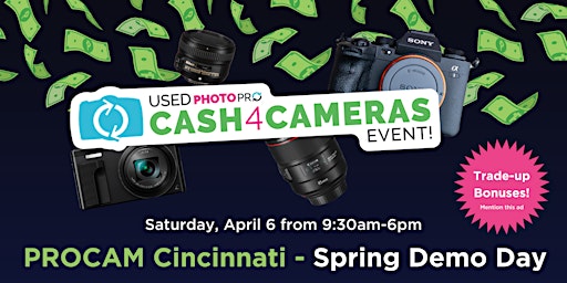 Immagine principale di Spring Demo Day - Cash4Cameras at PROCAM Cincinnati 