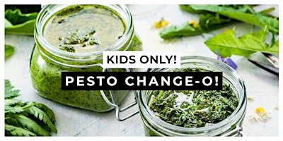 Hauptbild für Kids Only! Pesto Change-o!