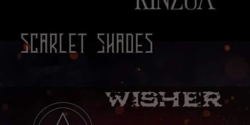 Imagen principal de Kinzua / Scarlet Shades / Wisher / Astrophels