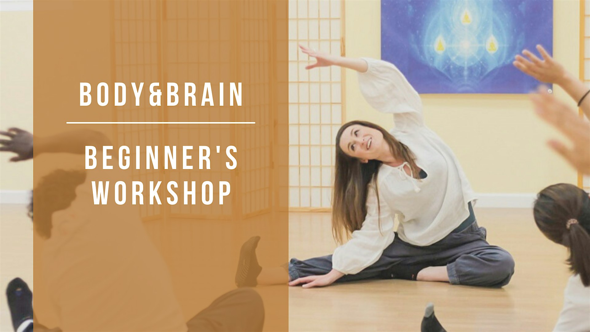 Intro to Energy Principles: Beginners Workshop to Body & Brain Yoga Tai Chi