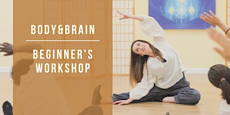 Strengthen Your Foundation: Beginners Workshop to Body & Brain Yoga Tai Chi