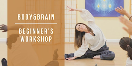 Primaire afbeelding van Strengthen Your Foundation: Beginners Workshop to Body & Brain Yoga Tai Chi