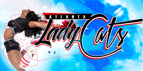 Atlanta LadyCats Professional Dance Team Auditions