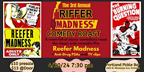 RIFFER MADNESS: a  4/20 Comedy Roast of  REEFER MADNESS