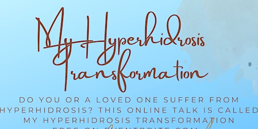 Imagen principal de My Hyperhidrosis Transformation