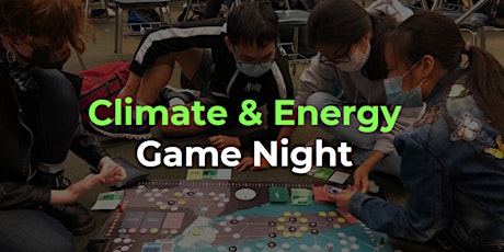 Climate and Energy Game Night