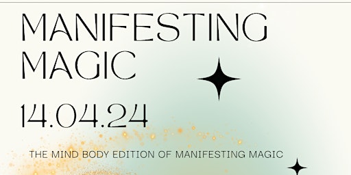 Imagen principal de Manifesting Magic: The Mind Body Edition