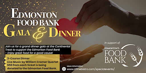 Hauptbild für Edmonton Food Bank Dinner Gala @ The Continental Treat  Fine Bistro