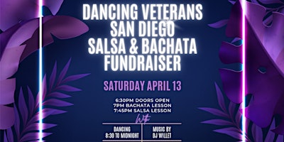 Hauptbild für Dancing Veterans San Diego Salsa & Bachata Fundraiser