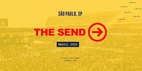 Imagem principal do evento The Send Brasil - Estádio do Morumbi