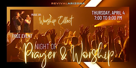 A Night of Prayer & Worship w/ Worship Effect