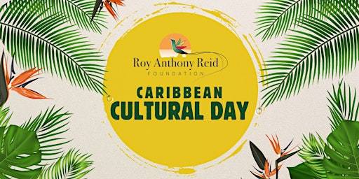 Immagine principale di Caribbean Cultural Day: Community Fun Day 