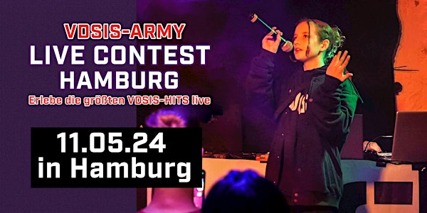 VDSIS präsentiert: LIVE-Contest HAMBURG (Contest der VDSIS-Army in Hamburg)