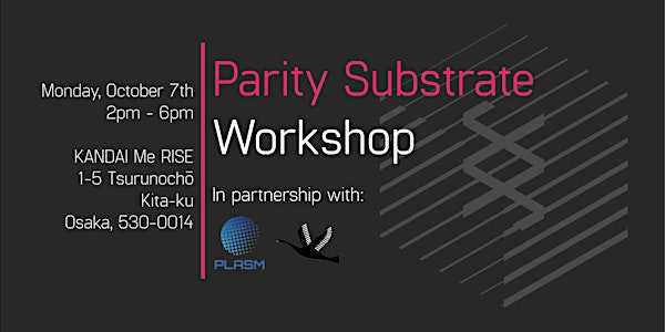 Parity Substrate Workshop - Osaka