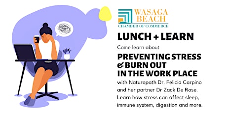 Lunch + Learn - Stress + Burnout in the Workplace