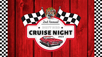 Immagine principale di 2nd Annual Dirty Bird Cruise Night Presented By KEEP Rentals • Laundry 