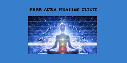 Free Aura Healing Clinic primary image