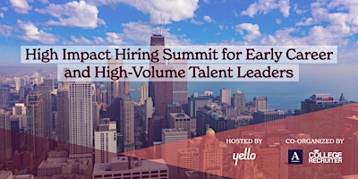 High Impact Hiring Summit for Early Career and High-Volume Talent Leaders  primärbild