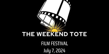 The Weekend Tote Film Festival