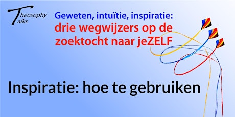 Inspiratie: hoe te gebruiken | Online Theosophy Talks