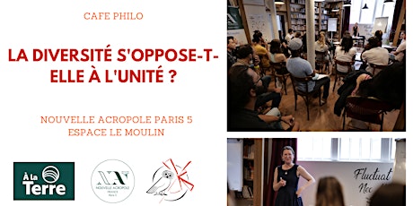 Café philo : La diversité s'oppose-t-elle à l'unité ?