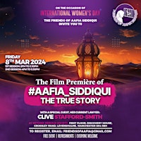 Imagem principal do evento Film release: #Aafia_Siddiqui: The True Story