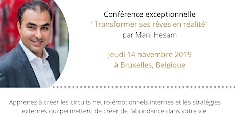 Image principale de Conférence "Transformer ses rêves en réalité" le 14 Novembre 2019, à Bruxelles