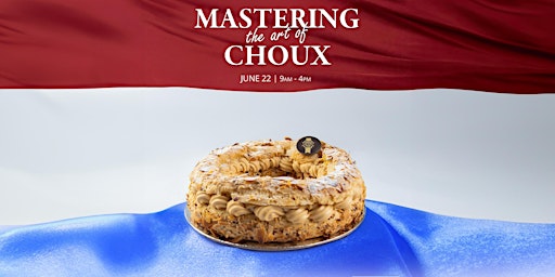 Imagem principal do evento Mastering the Art of Choux  | Le Cordon Bleu Workshop