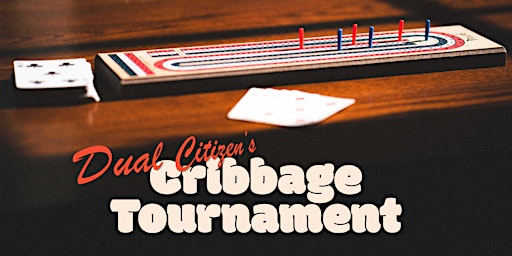 Imagen principal de Dual Citizen's Cribbage Tournament