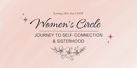 Women's Circle: Journey to Self-Connection & Sisterhood