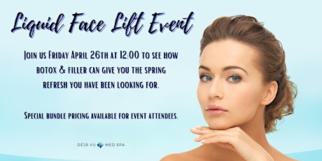 Liquid Face Lift Event