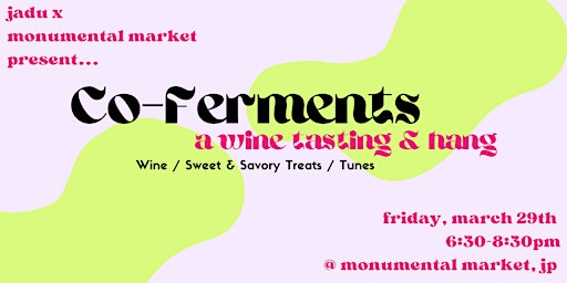 Imagem principal do evento Co-ferments -- a wine tasting and hang!