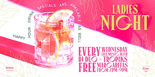 Immagine principale di Ladies Night Happy Hour - FREE Margaritas + Miami Music Week Performance 