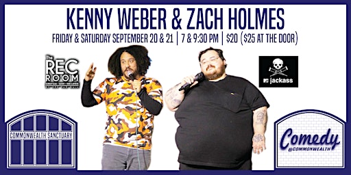 Comedy @ Commonwealth Presents: KENNY WEBER & ZACH HOLMES primary image