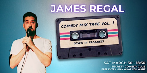 Immagine principale di James Regal - Comedy Mix Tape Vol. 1 