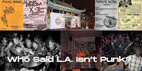 Punk in Chinatown & Boyle Heights Tour