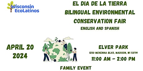 El dia de la Tierra: Bilingual Conservation Fair at Elver Park