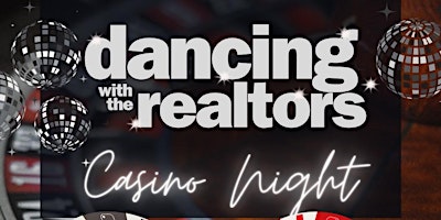 Imagen principal de Dancing with the Realtors Casino Night!