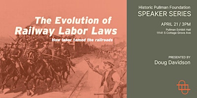 Imagem principal do evento The Evolution of Railroad Labor Laws