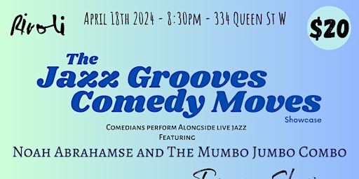 Imagem principal do evento The Jazz Grooves Comedy Moves showcase