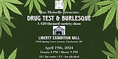 Drug Test & Burlesque