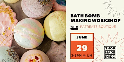 Hauptbild für Unleash Your Creativity: Bath Bomb Making Class w/Patreats Boutique