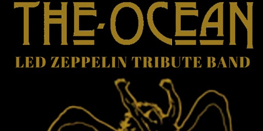 Imagem principal do evento The Ocean Led Zeppelin Tribute Band