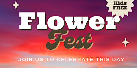 4-20 Flower Fest