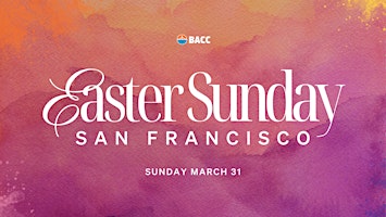 San Francisco Easter Celebration & Worship Service primary image