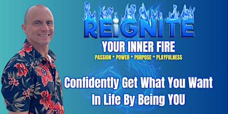 REiGNITE Your Inner Fire - Cary