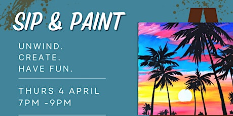 Sip & Paint: Unwind. Create. Have fun.